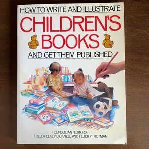 🎈 How to Write and Illustrate Children’s Books and Get Them Published book